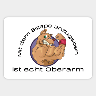 Mit dem Bizeps anzugeben ist echt Oberarm Sticker